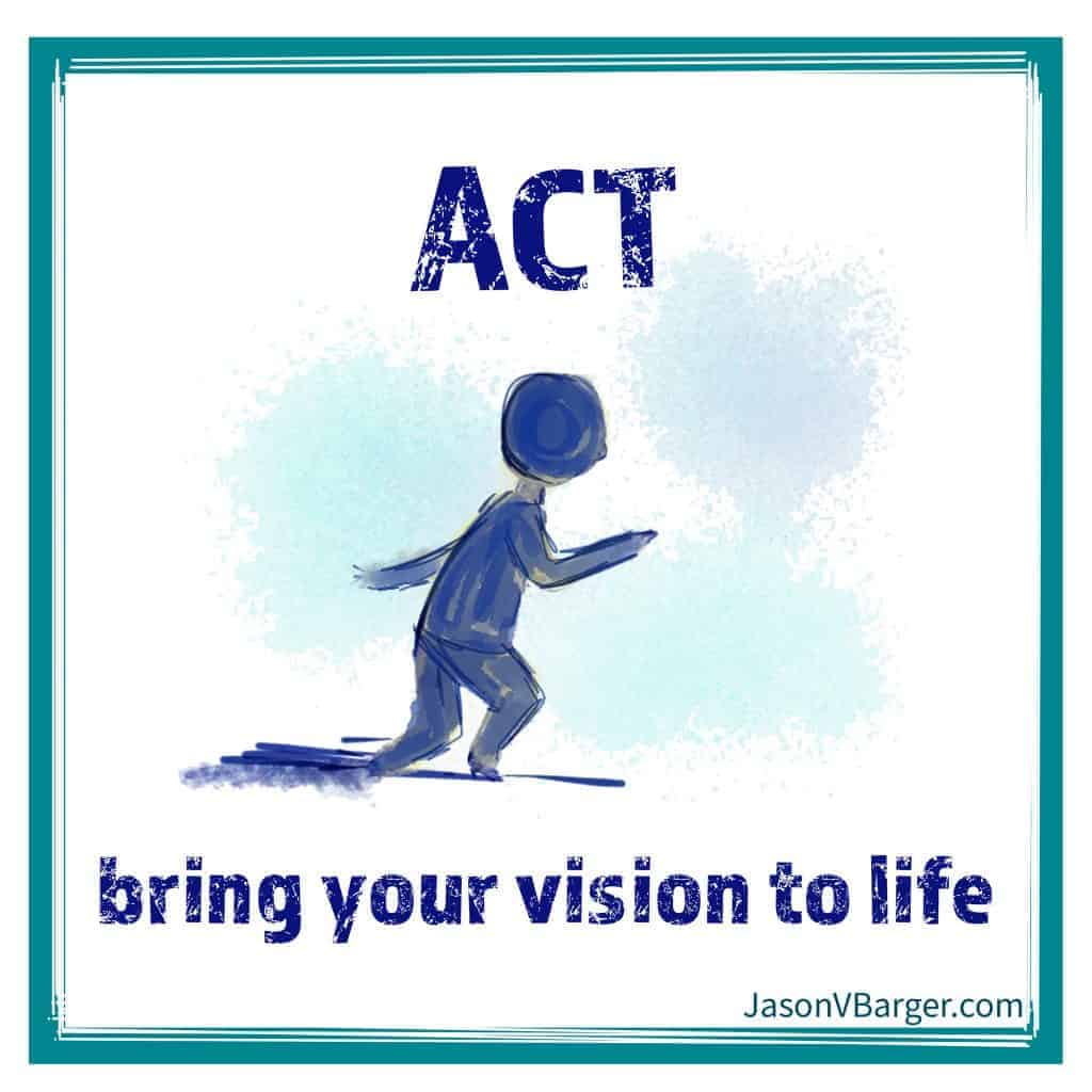 Bring Your Vision to Life