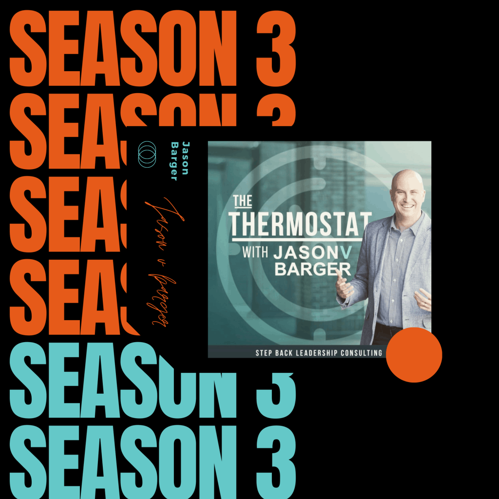 Season 3 Episode 1 of the Thermostat with Jason Barger