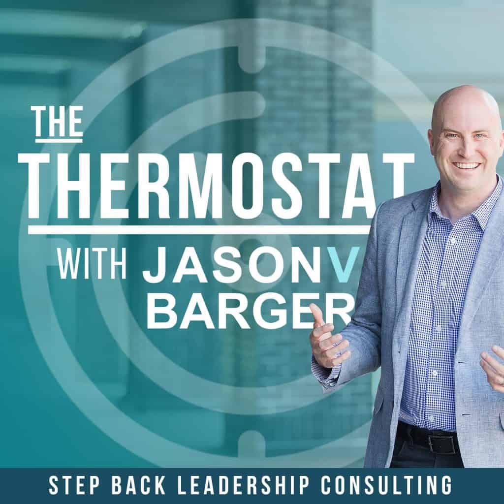 The Thermostat Podcast with Jason Barger