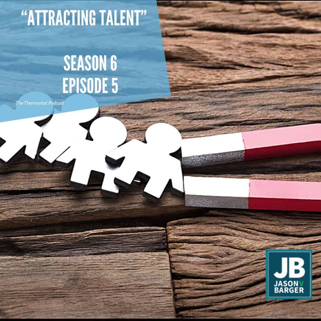 Attracting Talent podcast from The Great Resignation series