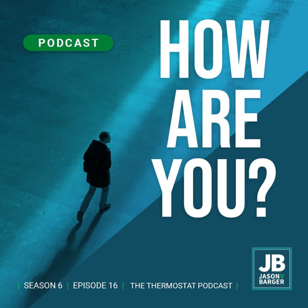 Season 6 Episode 16: How Are You?