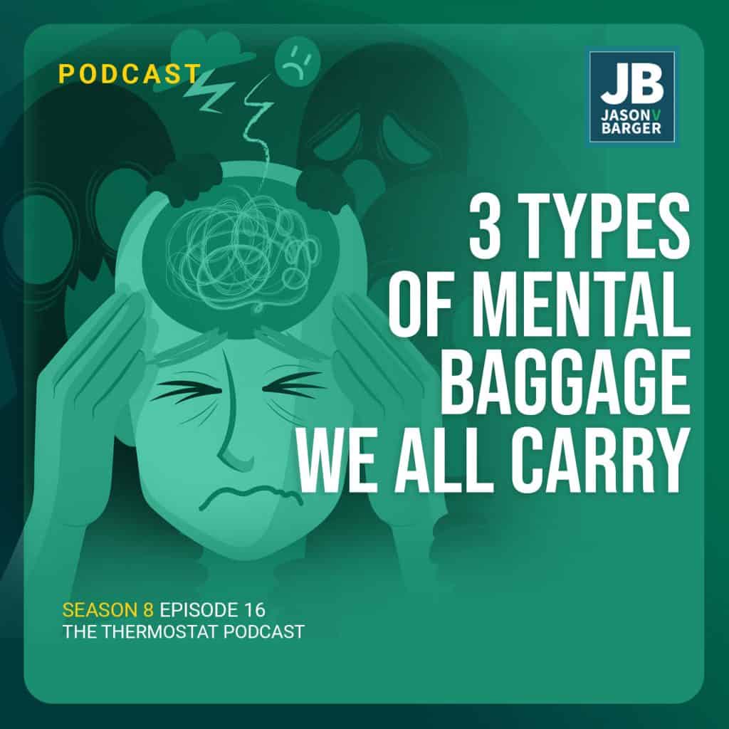 Season 8 Episode 16: 3 Types of Metal Baggage We All Carry
