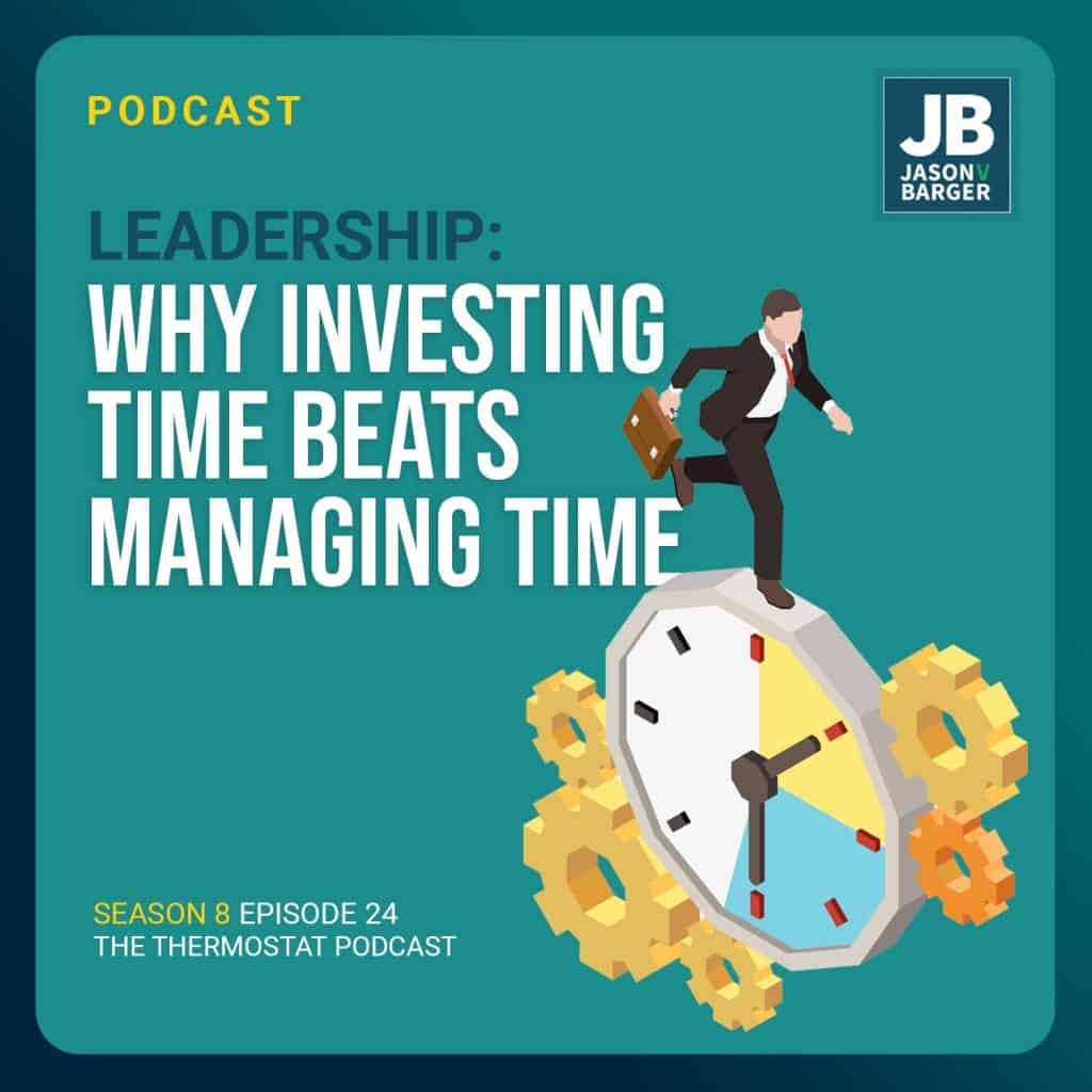 Season 8 Episode 24: Why Investing Time Beats Managing Time. Image of man on top of a clock running with a suitcase