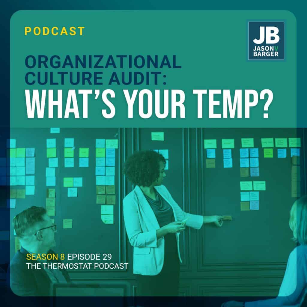 Season 8 Episode 29: Organizational Culture Audit: What's Your Temp? Image of a woman talking to team members of either side of her.