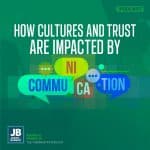 Season 10 Episode 39: How Cultures & Trust are Impacted by Communication