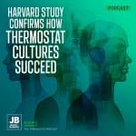 Harvard Study Confirms How Thermostat Cultures Succeed